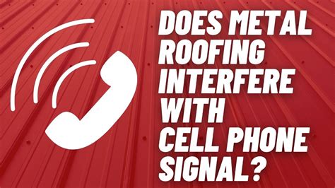 metal roof blocking cellular signals